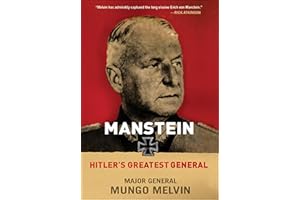 Manstein: Hitler's Greatest General