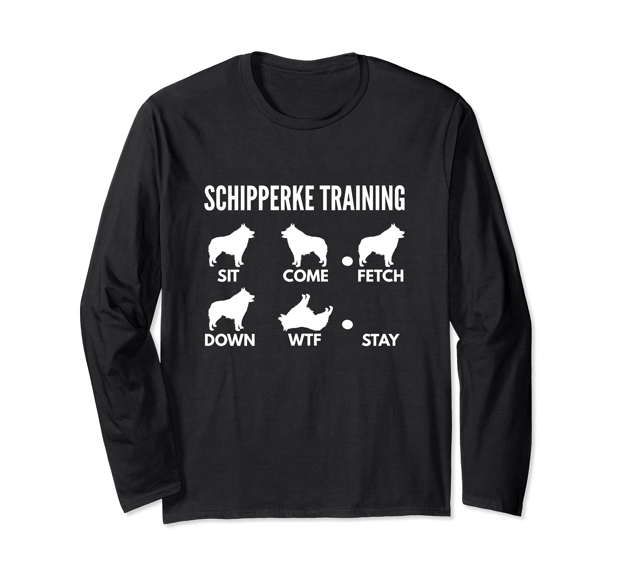 Schipperke Training - Schipperke Tricks Long Sleeve T-Shirt