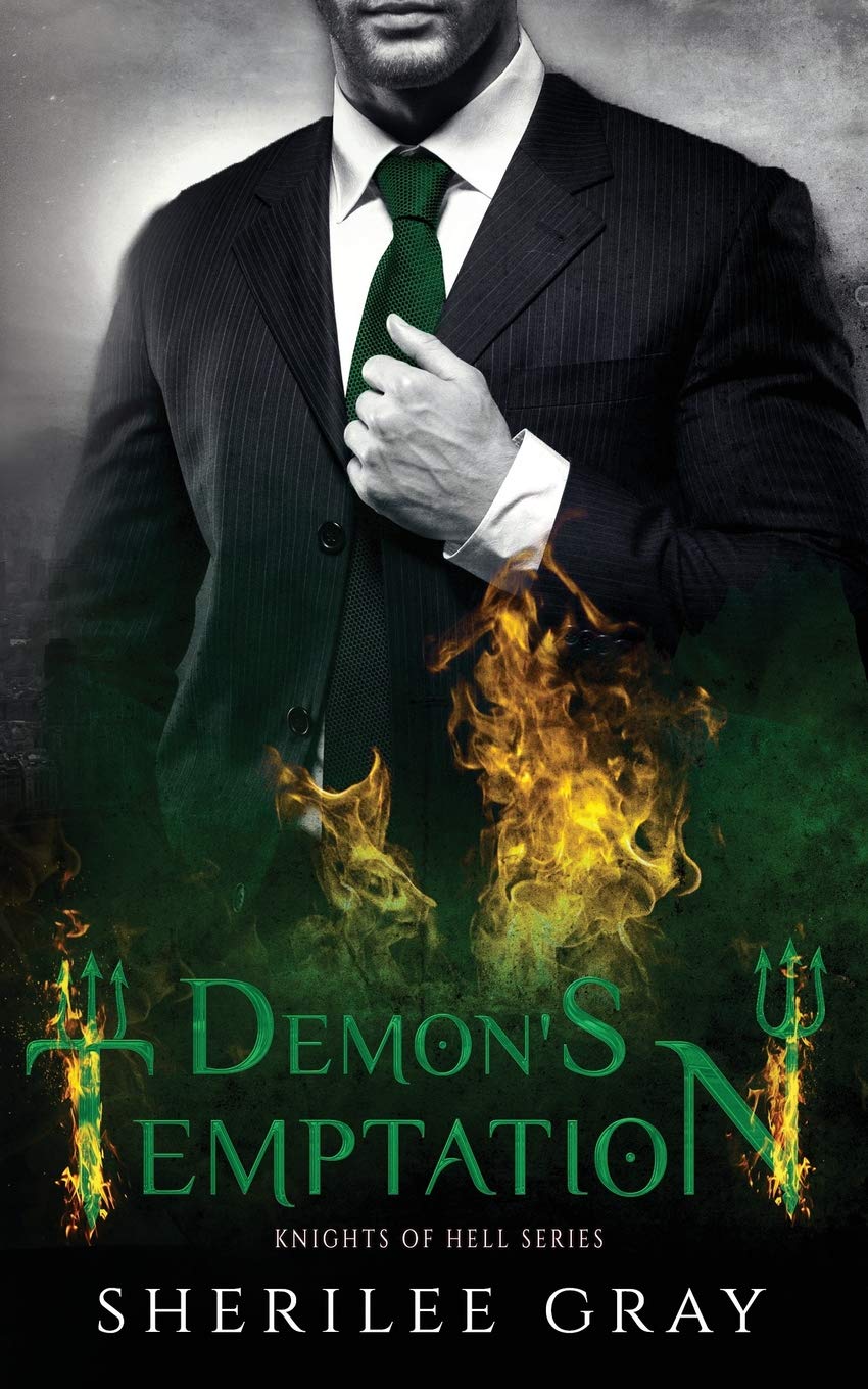 Demon S Temptation Knights Of Hell Gray Sherilee 9780473473082 Amazon Com Books