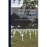 People's War, People's Army: the Viet Công Insurrection Manual for Underdeveloped Countries