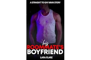 His Roommate's Boyfriend: a straight to gay mmm story (Guest Stars)