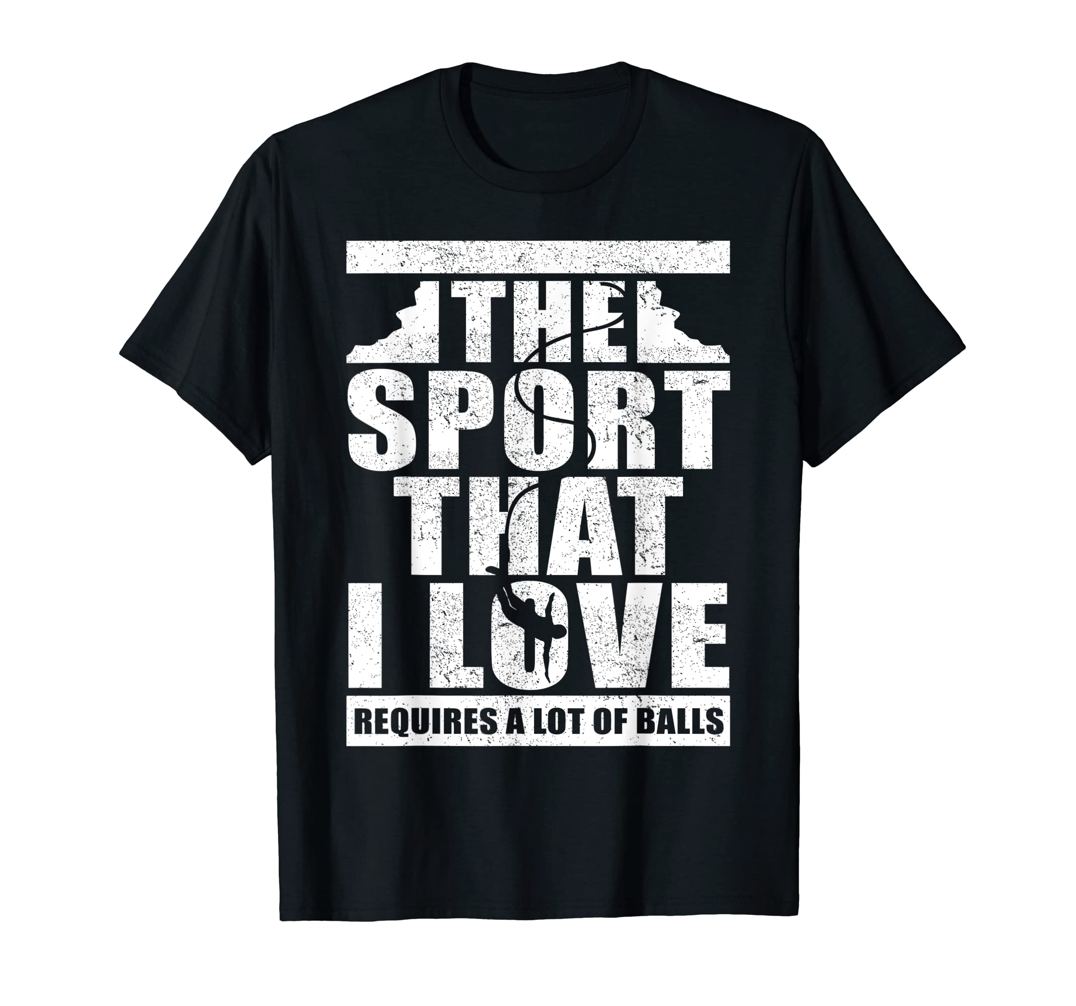 BUNGEE JUMPING - I love Bungee Jumping T-Shirt