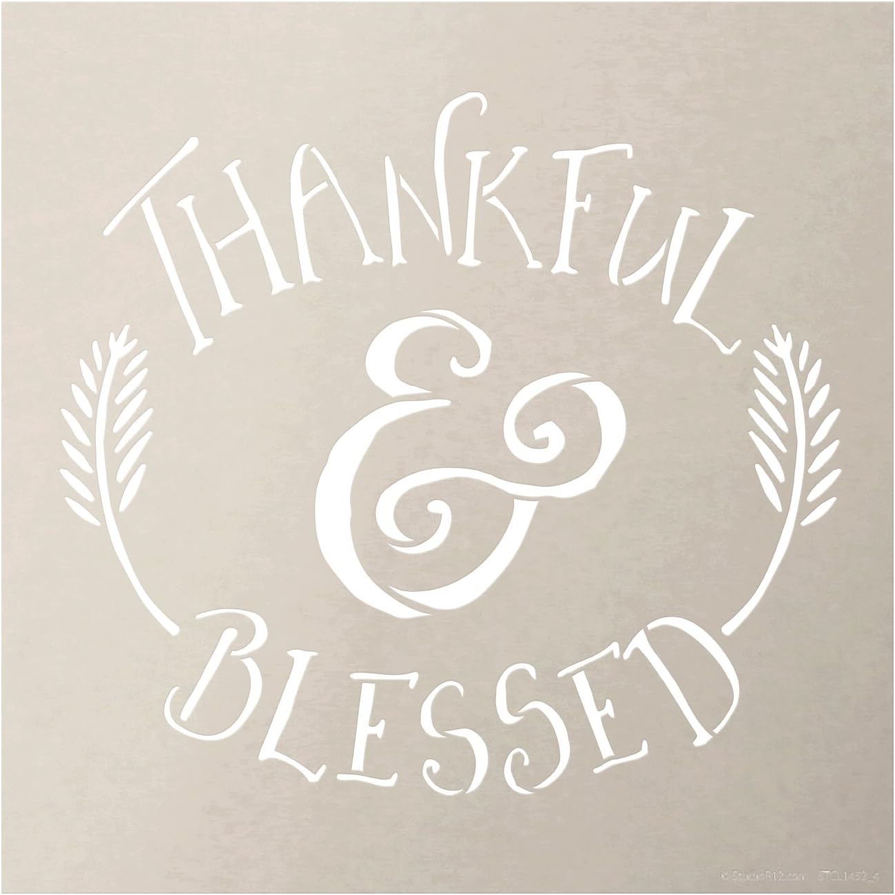 Thankful and Blessed Stencil Wheat Ampersand by StudioR12 | Reusable Mylar Word Template | Paint Wood Sign - Fall Faith Wall Art | Craft DIY Rustic Farmhouse Style Home Decor | Select Size (8" x 8")