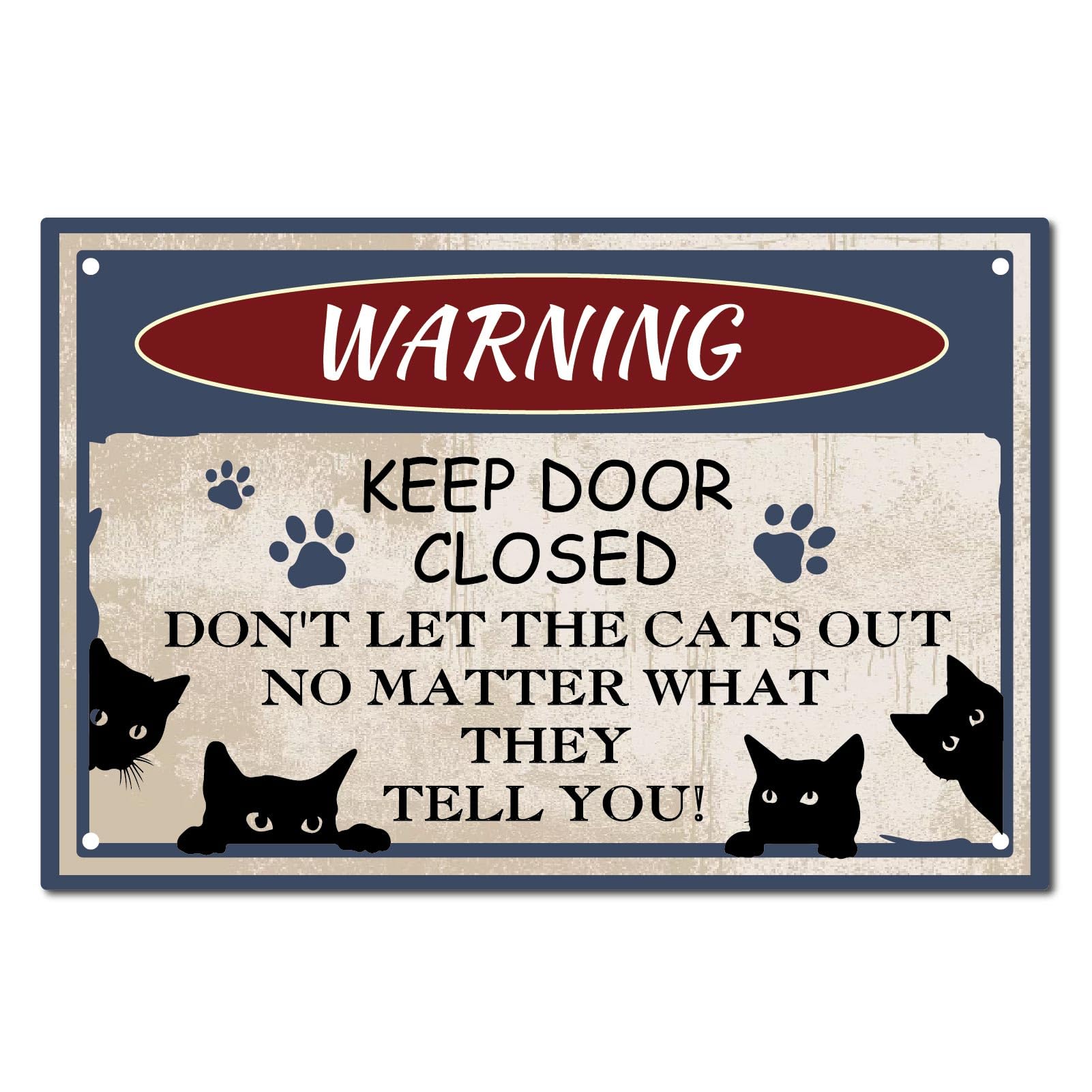 CREATCABIN Black Cat Tin Sign Vintage Metal Signs Painting Retro Warning Plaque Poster Wall Art Plaque for Garden Porch Bathroom Kitchen Cafe Wall Christmas Decor 8 x 12 Inch-Don't Let The Cats Out