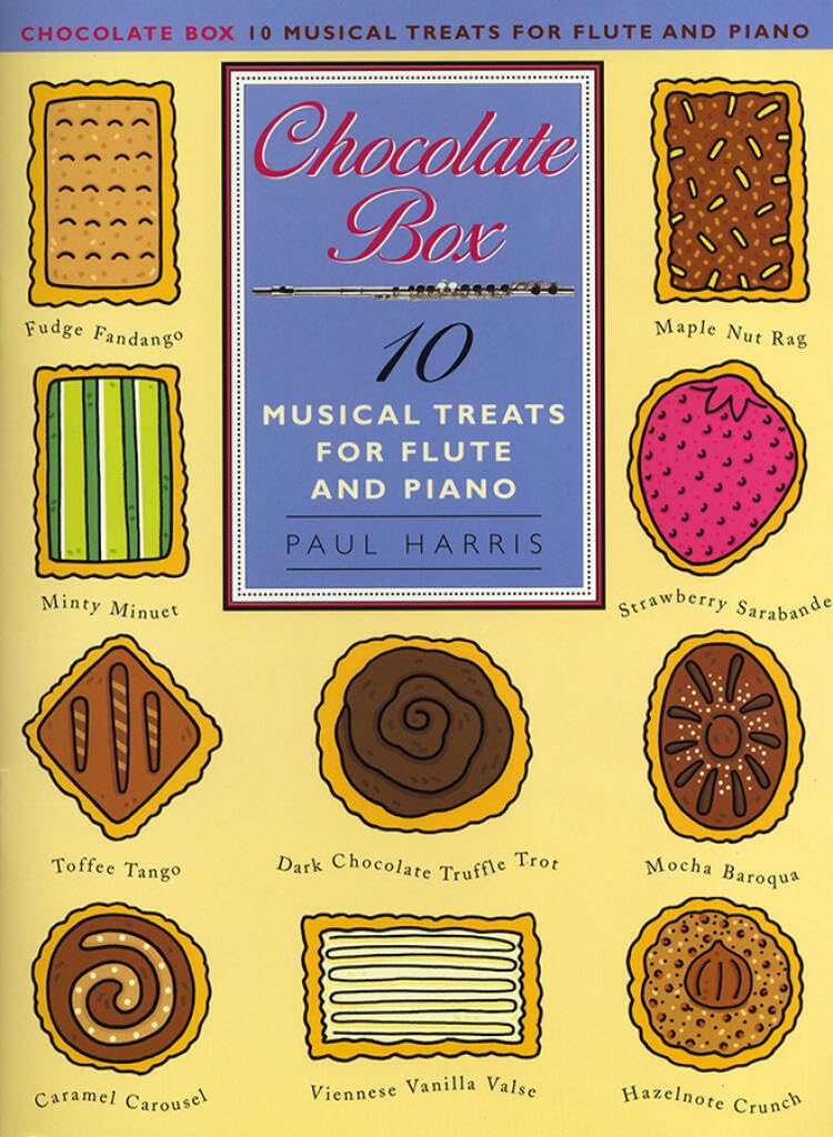 Chocolate Box: 10 Musical Treats for Flute and Piano | Intermediate Sheet Music Book for Flute Students |Grade 2 to 4 Duets for Lessons Recitals Home Practice Ensemble Playing and Musical Development