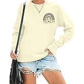 Teacher Sweatshirt Womens Funny Rainbow Graphic Tee Inspirational Teach Shirt Casual Long Sleeve Pullover Tops