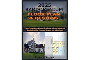 Barndominium Floor Plans & Designs: The Complete Clean & Clear with Coloured Sustainable Dream Home on a Budget