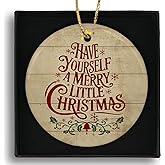 Ebroniah Have Yourself A Merry Little Christmas Tree Ceramic Ornaments, Farmhouse Vintage Hanging Round Holiday Ornament Decor, Rustic Winter Gifts Keepsake for Women Car Window Decorations 3in