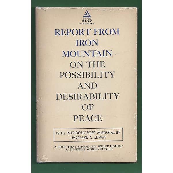 Report from Iron Mountain on the Possibility and Desirability of