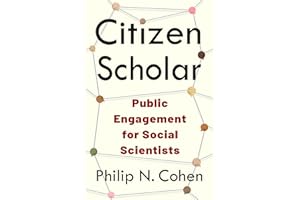 Citizen Scholar: Public Engagement for Social Scientists