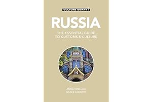 Russia - Culture Smart!: The Essential Guide to Customs & Culture