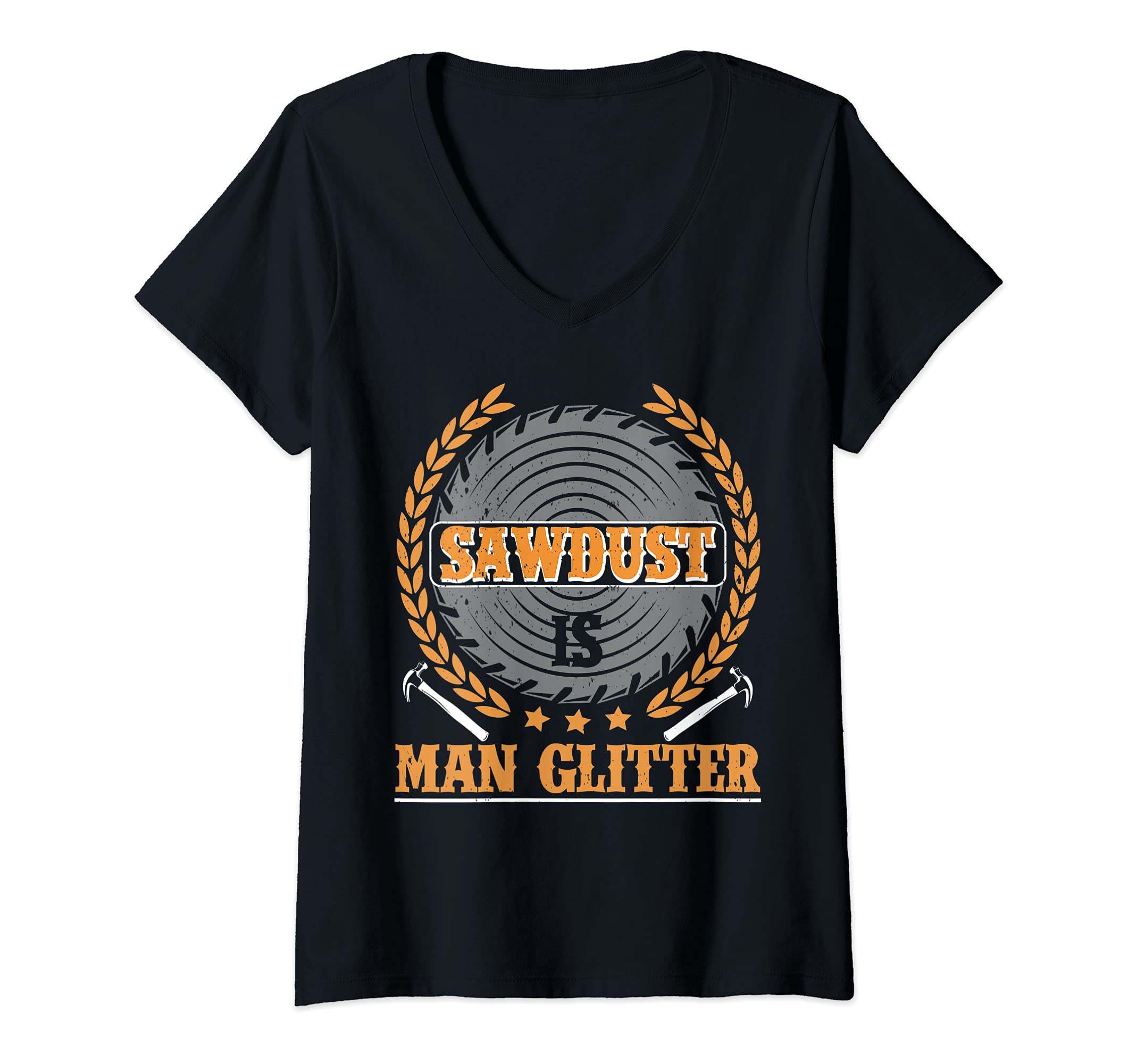 Womens Sawdust Is Man Glitter Woodworking V-Neck T-Shirt