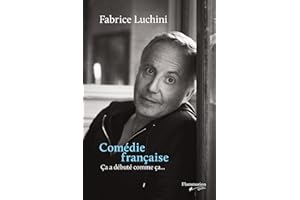 Comédie française: Ça a débuté comme ça... (French Edition)