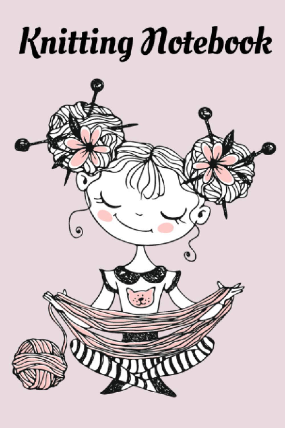 Knitting Notebook Notebook: Lined Journal, 120 Pages, 6 x 9, Gift For Knitting Lovers, Young Girl Crocheting Matte Finish (Knitting Notebook Journal)