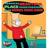 The Office Is a Beautiful Place When Everyone Else Works from Home (Volume 49) (Dilbert)