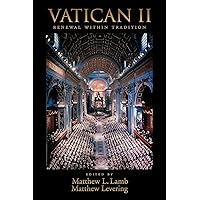 Vatican II: Renewal within Tradition