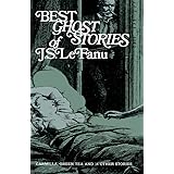Best Ghost Stories of J. S. LeFanu