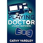 Playing Doctor: A Fandom Hearts Novel