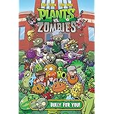 Plants vs. Zombies Volume 3: Bully For You