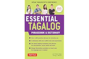 Essential Tagalog Phrasebook & Dictionary: Start Conversing in Tagalog Immediately! (Revised Edition)