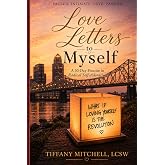 Love Letters to Myself: A 30 Day Practice in Radical Self-Adoration