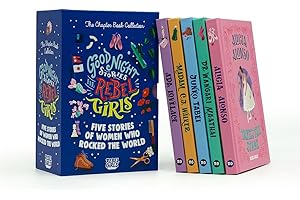Good Night Stories for Rebel Girls: The Chapter Book Collection