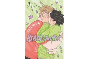 Heartstopper #6: A Graphic Novel