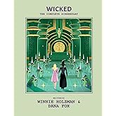 Wicked: The Complete Screenplay