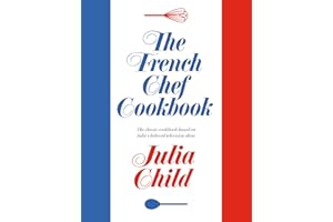 The French Chef Cookbook