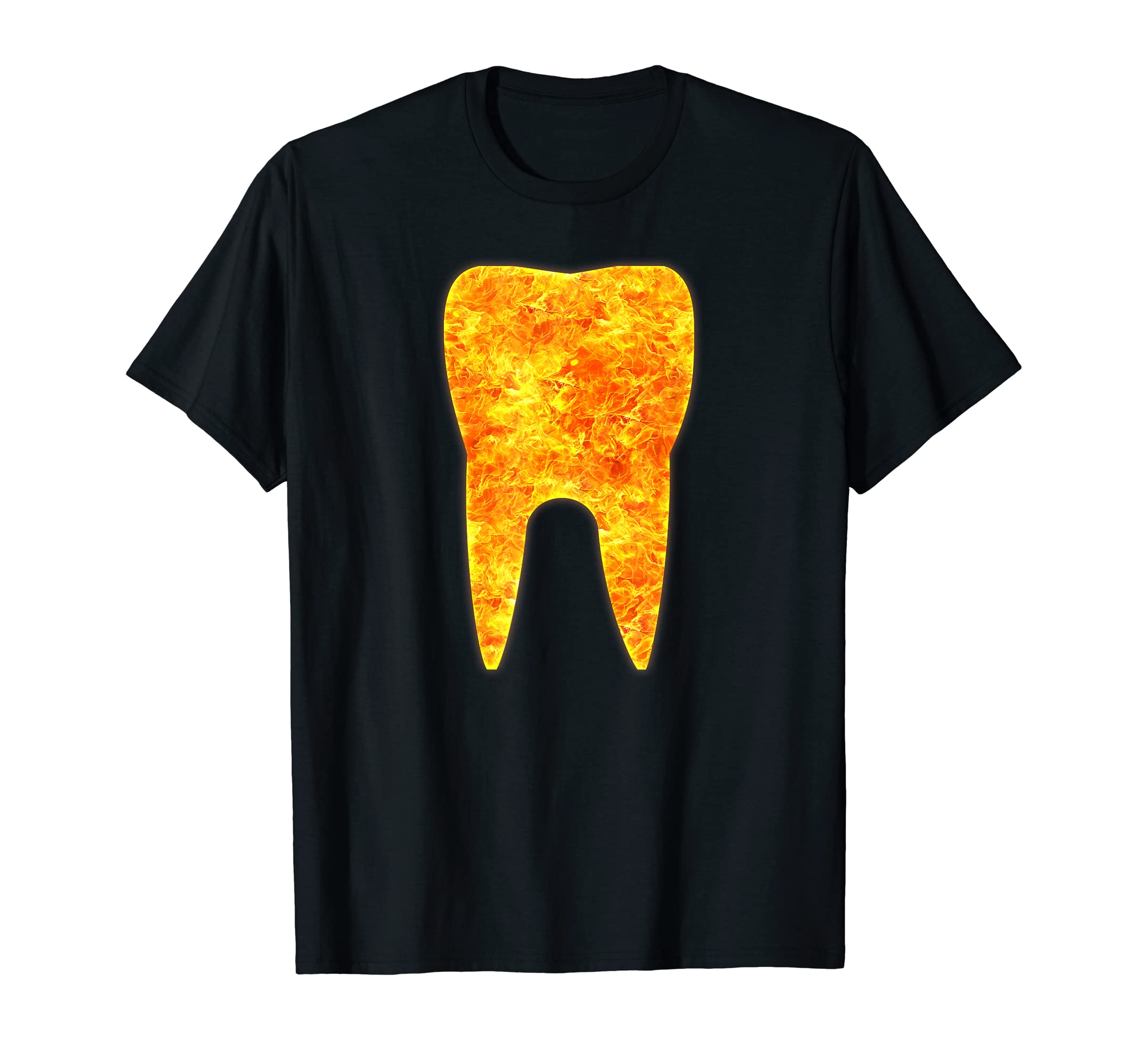 Dentist Dental Tooth Doctor Fire Flames Burning T-Shirt