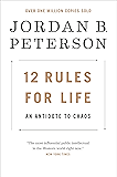 12 Rules for Life: An Antidote to Chaos