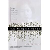 Chinese Comfort Women: Testimonies from Imperial Japan's Sex ...
