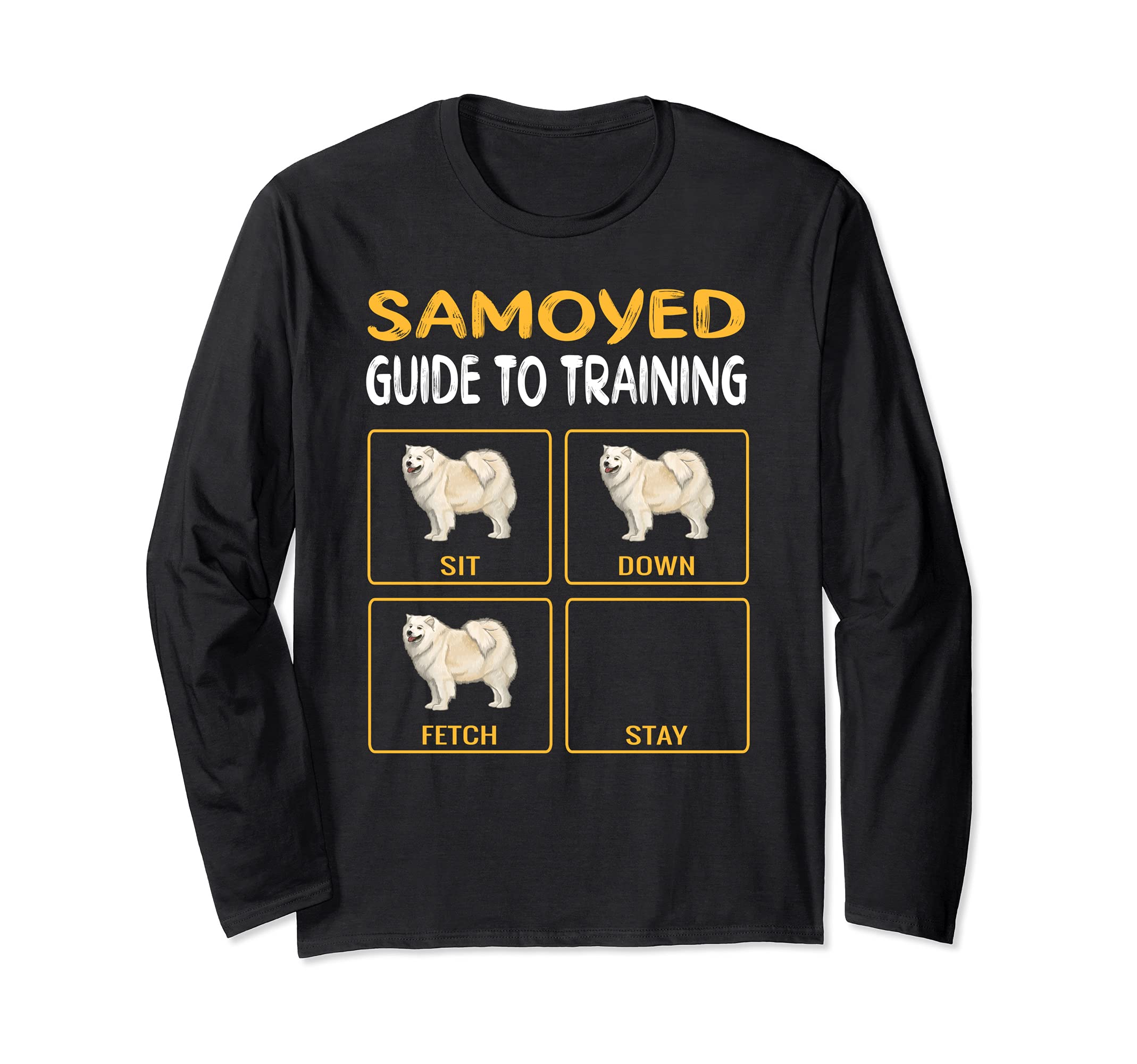 Samoyed Guide To Training Dog Obedience Long Sleeve T-Shirt