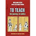 To Teach: The Journey, in Comics