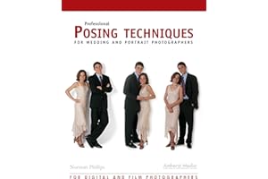 Professional Posing Techniques for Wedding and Portrait Photographers