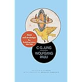 Atom and Archetype: The Pauli/Jung Letters, 1932-1958 - Updated Edition