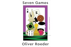 Seven Games: A Human History