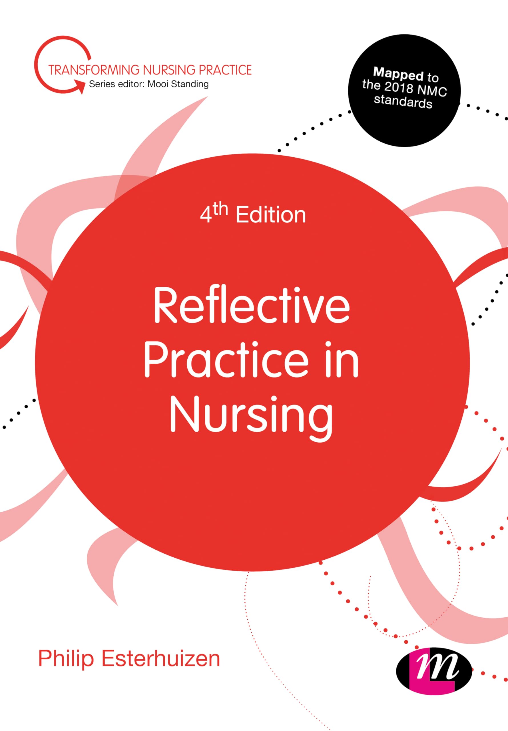 Reflective Practice in Nursing (Transforming Nursing Practice Series)