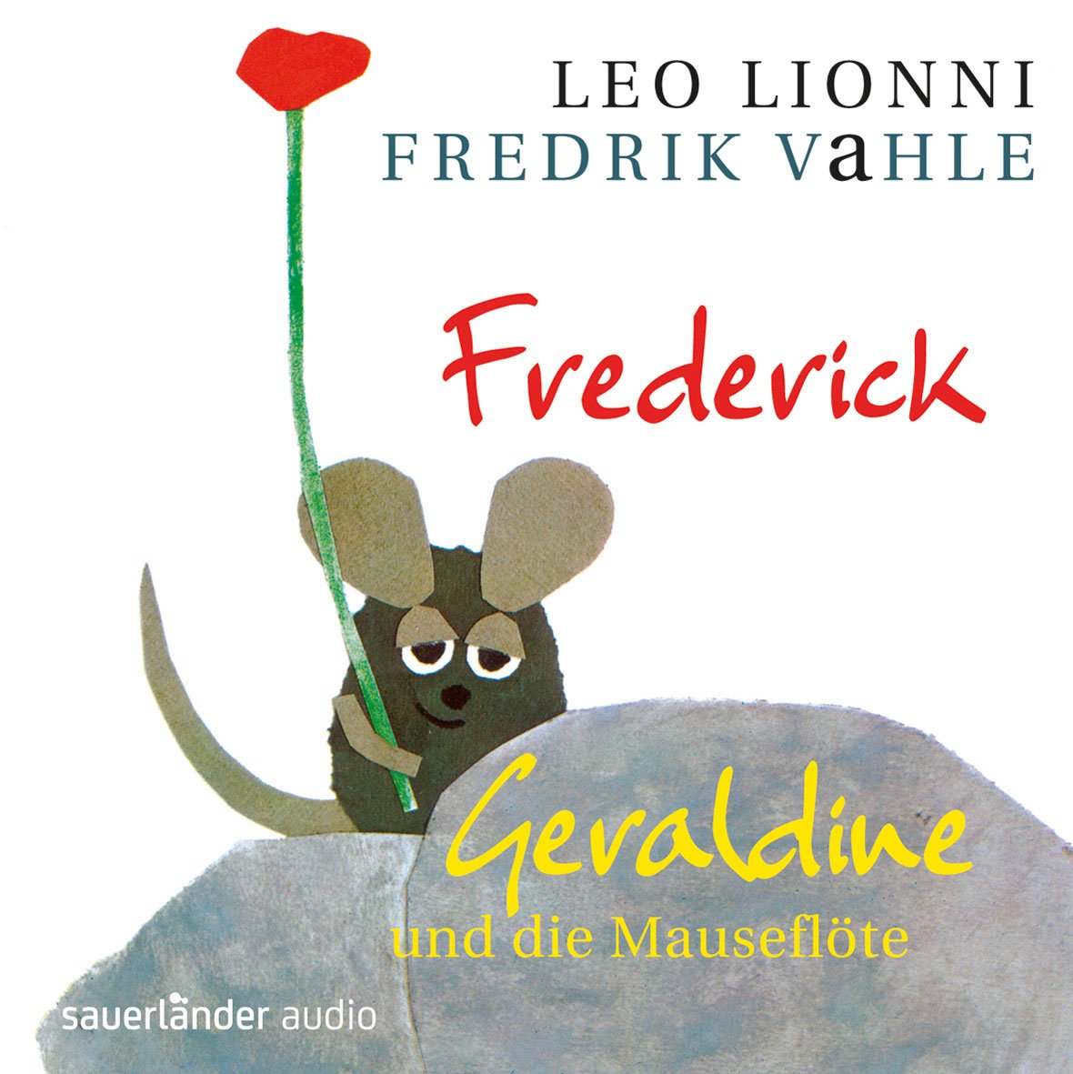 Frederickgeraldine Und Die Mauseflöte Zwei Musikalische - 