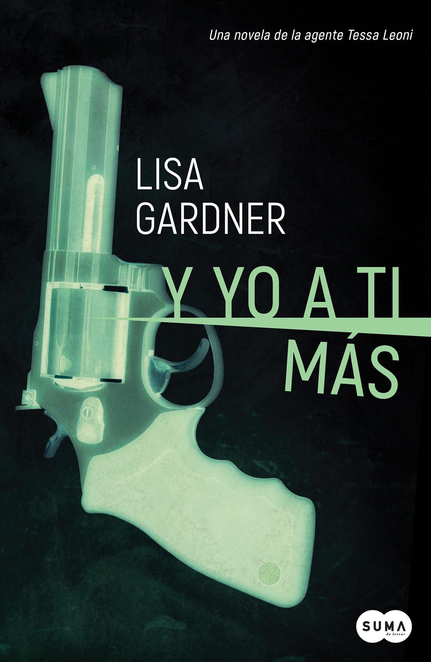 Portada de Y yo a ti más (Tessa Leoni 1) (SUMA)