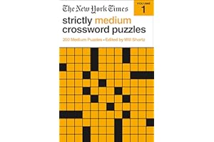 The New York Times Strictly Medium Crossword Puzzles Volume 1: 200 Medium Puzzles