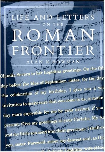 Download Life and Letters on the Roman Frontier: Vindolanda and Its People PDF