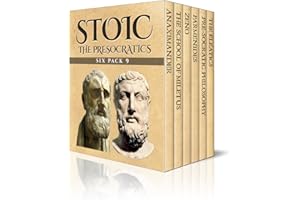Stoic Six Pack 9: The PreSocratics – Anaximander, The School of Miletus, Zeno, Parmenides, Pre-Socratic Philosophy and The El