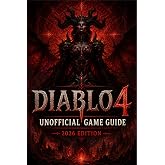 DIABLO 4 Unofficial Game Guide 2026 Edition