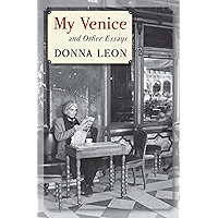 My Venice: And Other Essays
