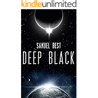 Deep Black: A Near Earth Second Contact Colonization Odyssey (Infinite Sky Book 2) book cover