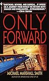 Only Forward (Voyager Classics)