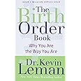 The Birth Order Book: Why You Are the Way You Are