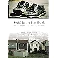 Social Justice Handbook: Small Steps for a Better World (BridgeLeader Books)