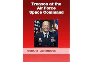 Treason at the Air Force Space Command